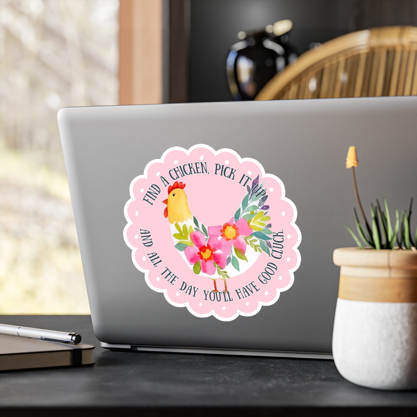 Colorfully Painted Chicken Sticker 'Find a chicken pick it up, all the day you'll have good cluck'