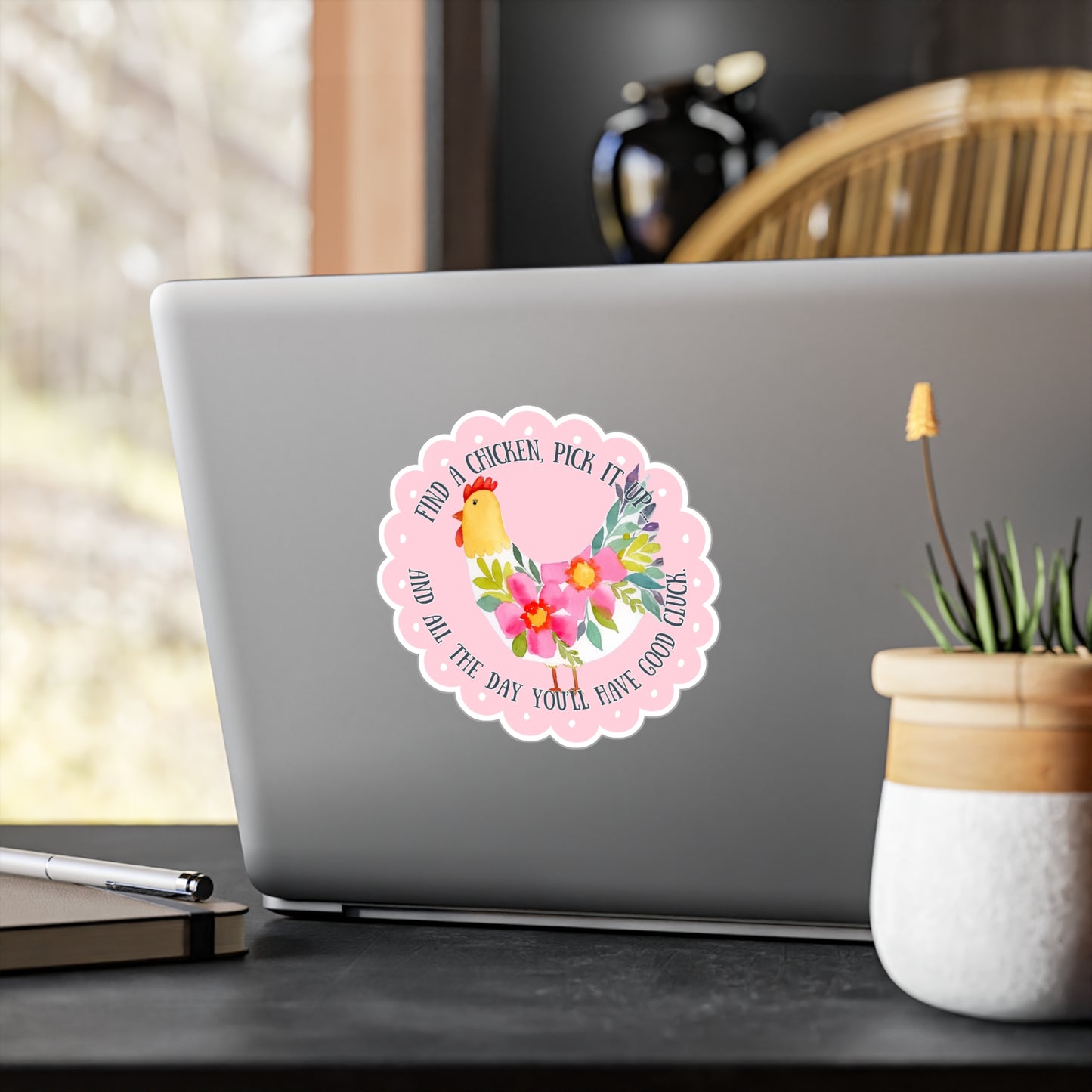 Colorfully Painted Chicken Sticker 'Find a chicken pick it up, all the day you'll have good cluck'