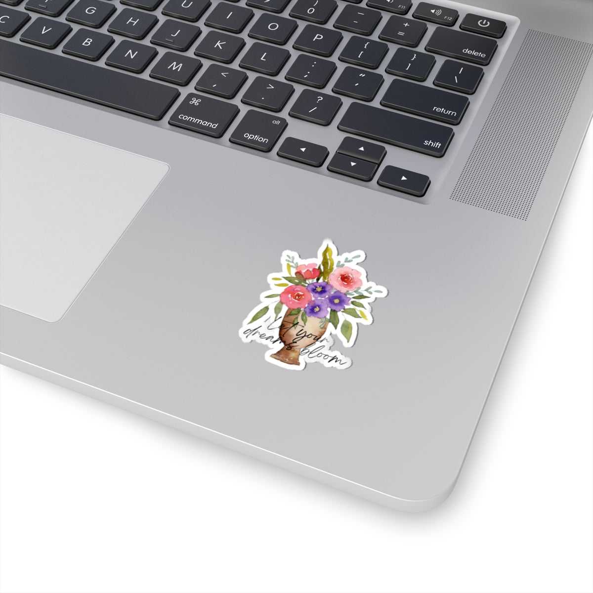 Colorful Floral Sticker, 'Let your dreams bloom'