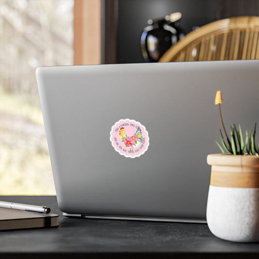 Colorfully Painted Chicken Sticker 'Find a chicken pick it up, all the day you'll have good cluck'