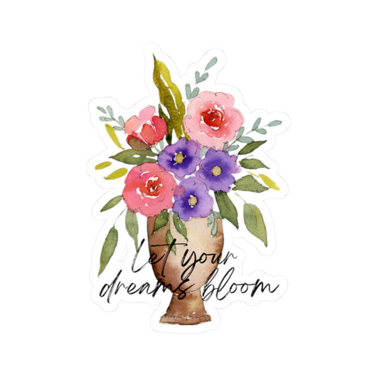 Colorful Floral Sticker, 'Let your dreams bloom'